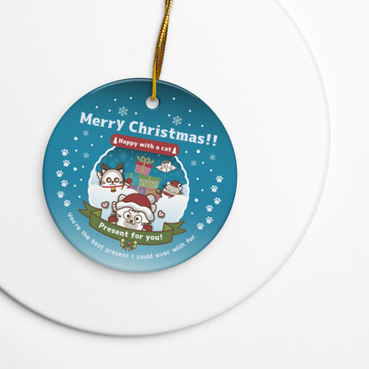 Merry Christmas!セラミックオーナメントVer1-2 / Happy with a cat...